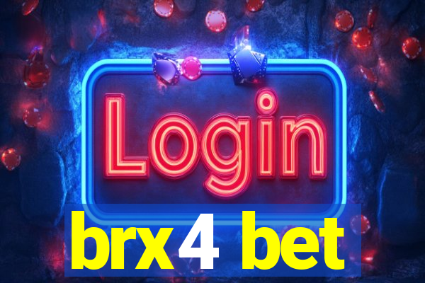 brx4 bet